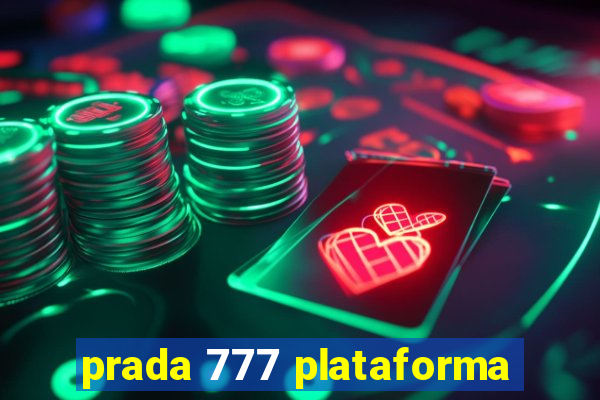 prada 777 plataforma